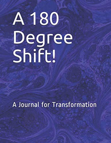 Imagen de archivo de A 180 Degree Shift!: A Journal For Transformation a la venta por Revaluation Books