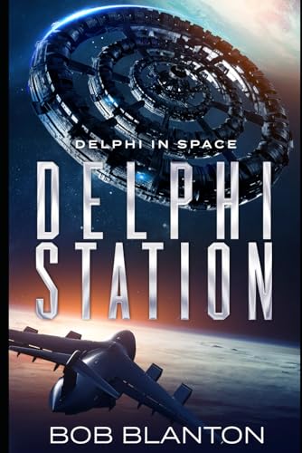 9781705854457: Delphi Station (Delphi in Space)