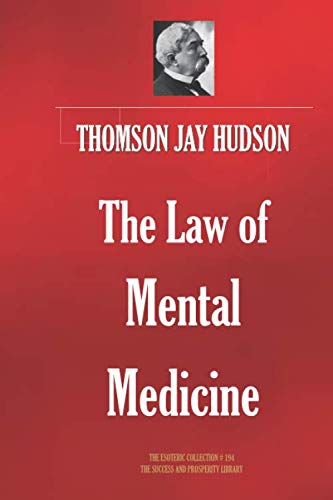 Beispielbild fr The Law of Mental Medicine (THE ESOTERIC COLLECTION) zum Verkauf von Revaluation Books