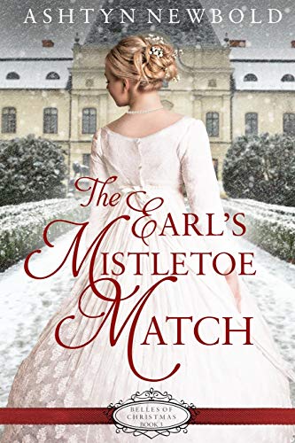 Stock image for The Earl's Mistletoe Match (Belles of Christmas) for sale by BooksRun