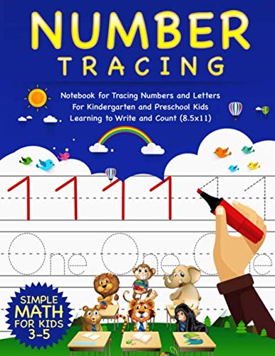 Stock image for Number Tracing: Notebook for Tracing Numbers and Letters for Kindergarten and Preschool Kids Learning to Write and Count (8.5x11) - Simple Math for Kids 3-5 for sale by Goodwill San Antonio