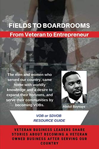 9781705925713: Fields to Boardrooms: Veterans to Entrepreneur