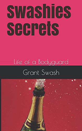 Beispielbild fr Swashies secrets: Life of a Bodyguard zum Verkauf von Lucky's Textbooks