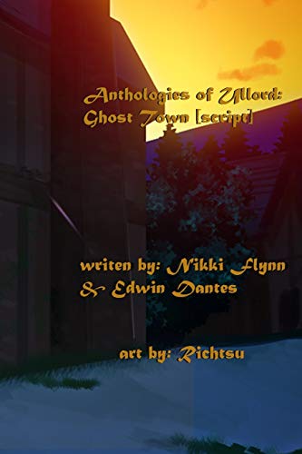 Stock image for Anthologies of Ullord: Ghost Town: Script for sale by Lucky's Textbooks