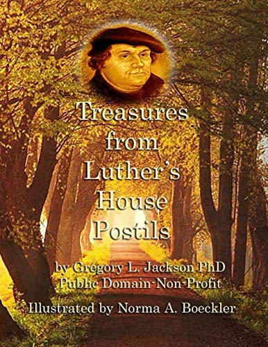 Imagen de archivo de Treasures from Luther's House Postils a la venta por Revaluation Books