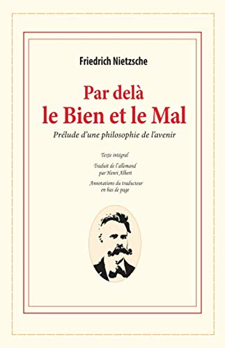 Stock image for Par del le Bien et le Mal: Prlude d'une philosophie de l'avenir for sale by Revaluation Books
