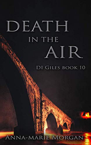 Beispielbild fr DEATH IN THE AIR: DI Giles Book 10 (DI Giles suspense thriller series) zum Verkauf von Revaluation Books