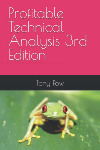 Beispielbild fr Profitable Technical Analysis 3rd Edition zum Verkauf von PBShop.store US