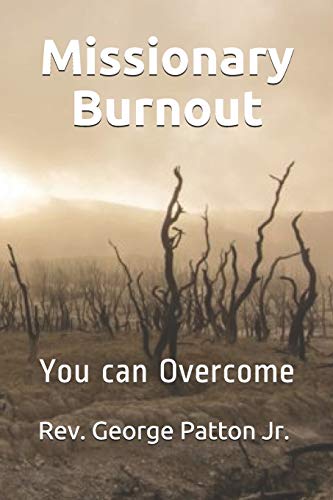 Imagen de archivo de Missionary Burnout: You can Overcome a la venta por Save With Sam