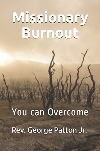 9781706274544: Missionary Burnout: You can Overcome