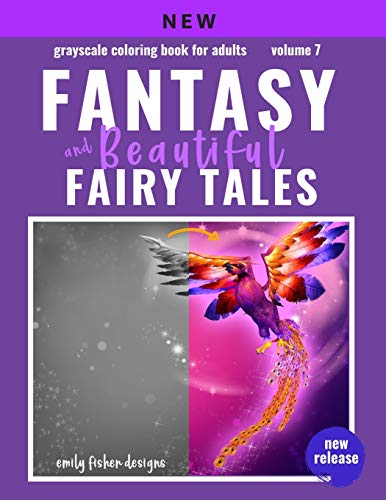 9781706274742: Fantasy & Beautiful Fairy Tale Grayscale Coloring Book: Grayscale Coloring Book For Adults Fantasy & Beautiful Fairy Tales For Relaxation With Color ... Unicorns & More! Beginner to Expert Colorists
