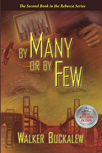 9781706386032: By Many or by Few (The Rebecca Series)