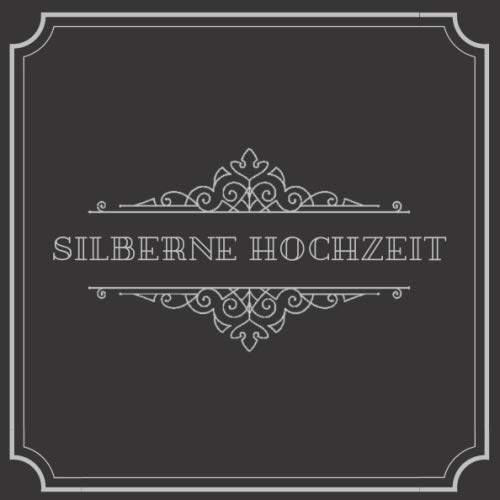 Beispielbild fr Silberne Hochzeit: Gstebuch zum Ausfllen und Eintragen der Glckwnsche und Fotos auf 120 Seiten fr 60 Gste | Edles Softcover im 21x21cm Format in Schwarz Silber | Ideale Geschenkidee zum Verkauf von Revaluation Books