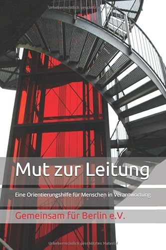 Stock image for Mut zur Leitung for sale by Revaluation Books