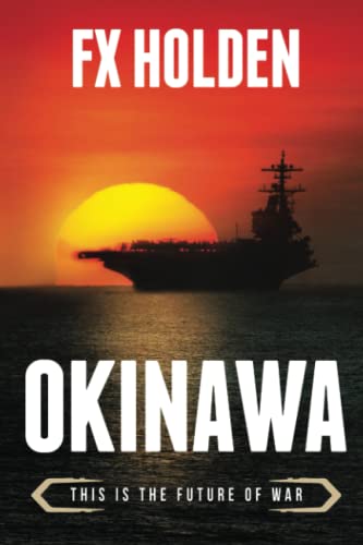 

Okinawa : This Is the Future of War