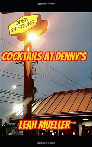 Imagen de archivo de Cocktails at Denny's a la venta por SecondSale