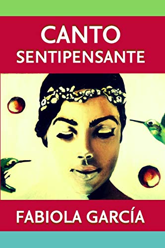 Stock image for Canto sentipensante: Enseanza, aprendizaje y apreciacin del canto (Spanish Edition) for sale by Lucky's Textbooks