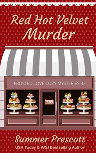 9781706505389: Red Hot Velvet Murder (Frosted Love Cozy Mysteries`)