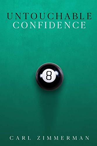 Stock image for Untouchable Confidence: 100% Proven Methods to Overcome Anxiety, Thrive in Your Relationships, Conquer Panic, Rapid Relief from Toxic Stress, Release Fear & Intrusive Thoughts for sale by Chiron Media
