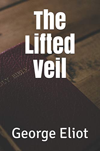 Imagen de archivo de The Lifted Veil a la venta por WorldofBooks