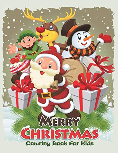 9781706632887: Merry Christmas Coloring Book For Kids: 40 Pages Merry Christmas Coloring Book For Learning color, Fun and relaxing Gifts for kids Ages 8-12