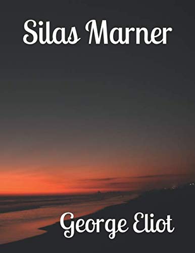 9781706649274: Silas Marner