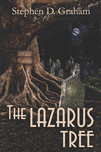 Beispielbild fr The Lazarus Tree zum Verkauf von Better World Books