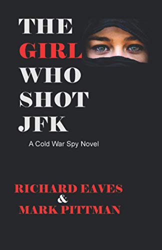 9781706718437: The Girl Who Shot JFK