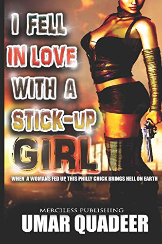 Stock image for I FELL IN LOVE WITH A STICK-UP GIRL for sale by Revaluation Books