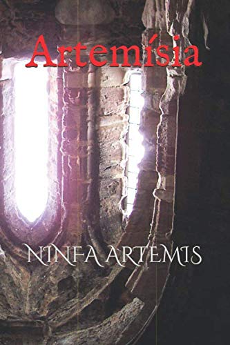 Beispielbild fr Artemsia: NINFA ARTEMIS zum Verkauf von Revaluation Books