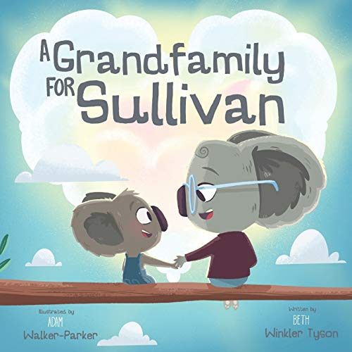 9781706794660: A Grandfamily for Sullivan: Coping Skills for Kinship Care Families