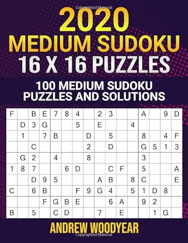 Stock image for 2020 Medium Sudoku 16 X 16 Puzzles: 100 Medium Sudoku Puzzles and Solutions (Medium 16X16 Sudoku for 2020) for sale by Revaluation Books