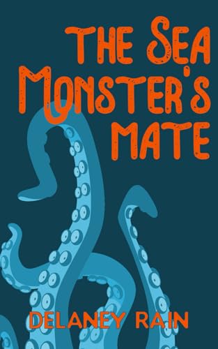 Beispielbild fr The Sea Monster's Mate: An M/M Paranormal Romance with Tentacles (Delaney's Sea Monsters) zum Verkauf von HPB Inc.