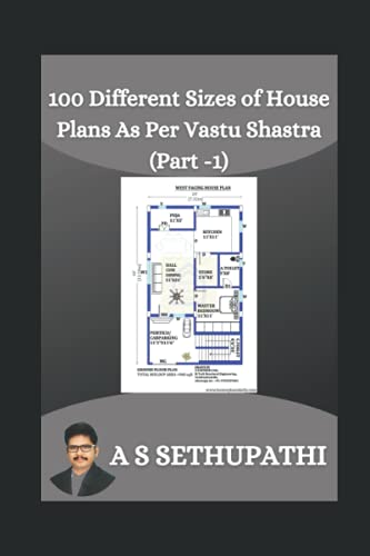 Stock image for 100 Different Sizes of House Plans As Per Vastu Shastra: Part-1 for sale by Lucky's Textbooks