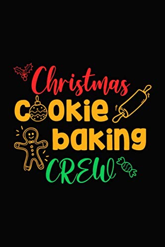 Beispielbild fr Notebook: Christmas Baking Crew Lined Journal or Notebook (6x9 inches\A5) with 120 Pages zum Verkauf von Revaluation Books