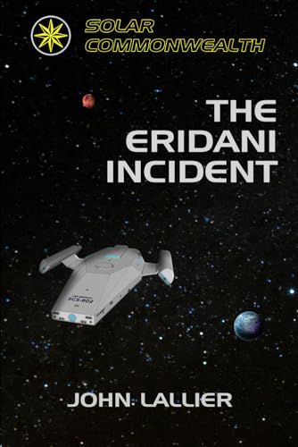 Stock image for The Eridani Incident (Solar Commonwealth) for sale by Revaluation Books