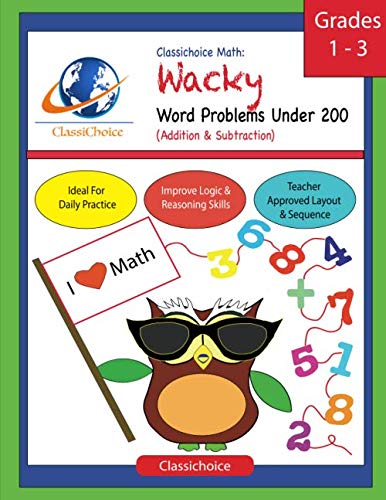 9781707016679: Classichoice Math: Wacky Word Problems Under 200 (Addition & Subtraction)
