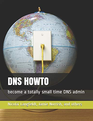 Stock image for DNS HOWTO: become a totally small time DNS admin for sale by Save With Sam