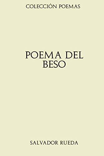 Imagen de archivo de Coleccin Poemas. Poema del beso a la venta por Revaluation Books