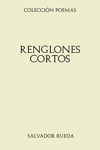 Stock image for Coleccin Poemas. Renglones cortos: Ensayos literarios for sale by Revaluation Books