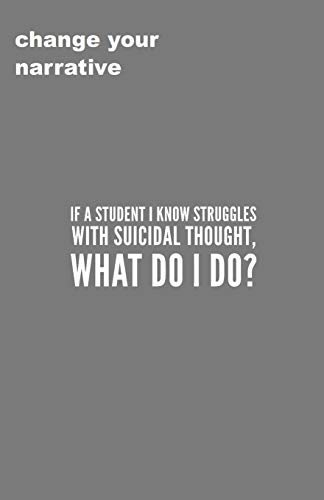 Beispielbild fr If A Student I Know Struggles With Suicidal Thought, What Do I Do? zum Verkauf von Lucky's Textbooks