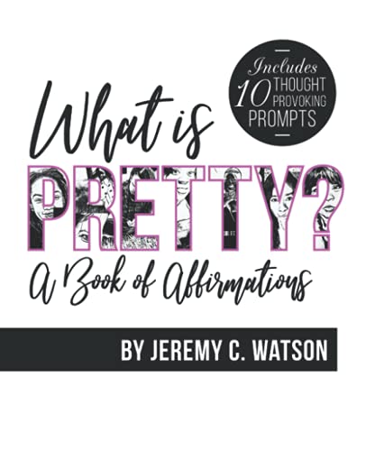 Imagen de archivo de What is Pretty?: A Book of Affirmations a la venta por Lucky's Textbooks