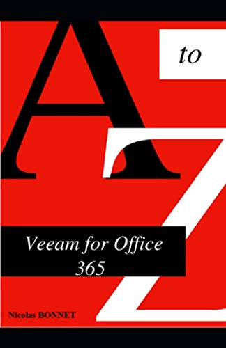 Beispielbild fr A to Z - Veeam for Office 365 zum Verkauf von Revaluation Books