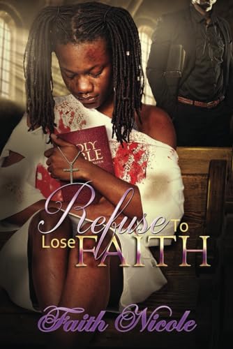 Imagen de archivo de Refuse To Lose Faith a la venta por Revaluation Books