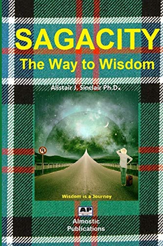Beispielbild fr Sagacity: The Way to Wisdom zum Verkauf von Lucky's Textbooks
