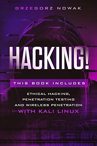 Immagine dell'editore per HACKING!: This book includes: A Guide to Ethical Hacking, Penetration Testing and Wireless Penetration with KALI LINUX venduto da Lucky's Textbooks