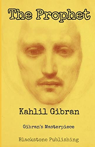 Stock image for The Prophet: Gibran's Masterpiece for sale by OwlsBooks