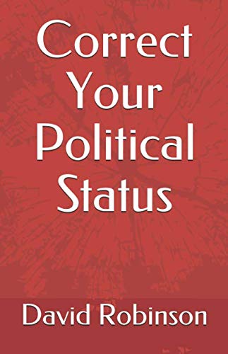 9781707279005: Correct Your Political Status