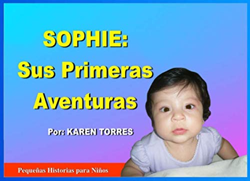 9781707280407: SOPHIE Sus Primeras Aventuras