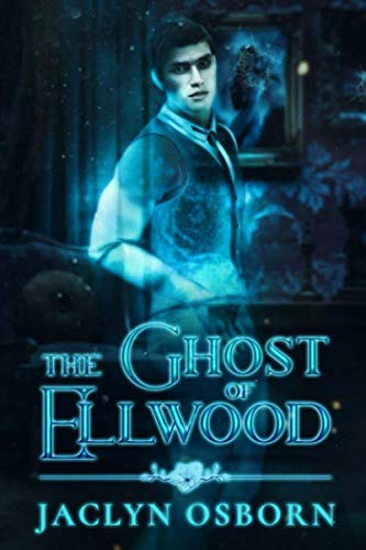 Beispielbild fr The Ghost of Ellwood (Ivy Grove) zum Verkauf von Revaluation Books